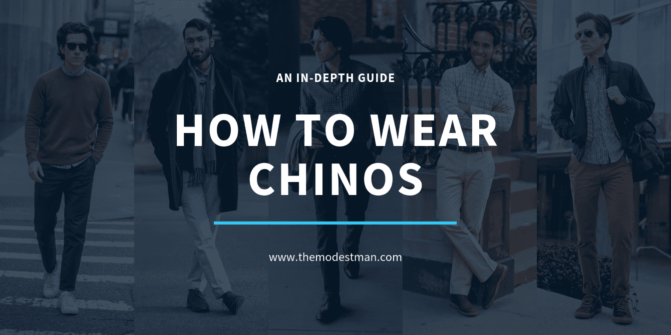 How to wear chinos