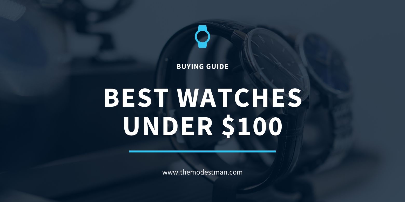 Best watches under 100 dollars