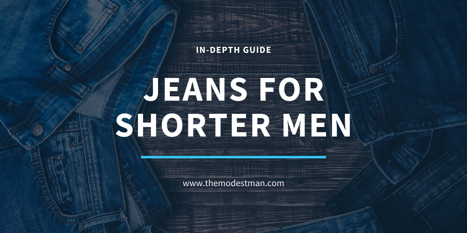 Jeans for Short Men