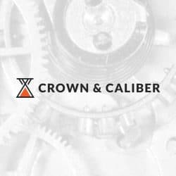 Crown and Caliber review
