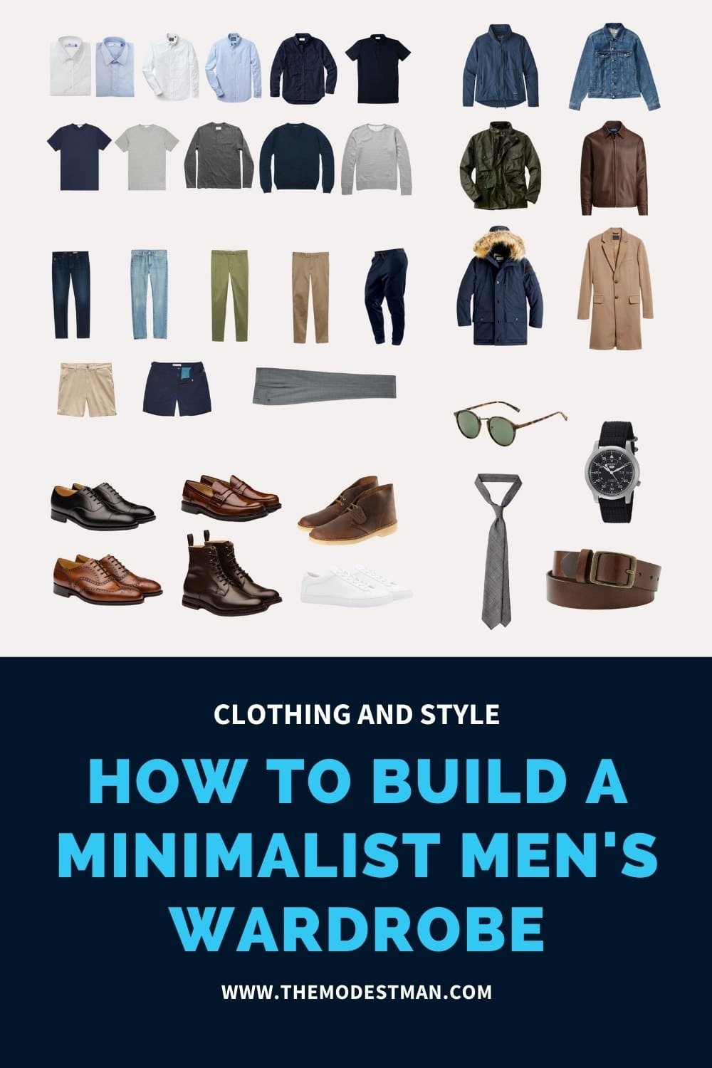 Ny mening Certifikat makker The 32 Item Minimalist Men's Wardrobe + How to Build It