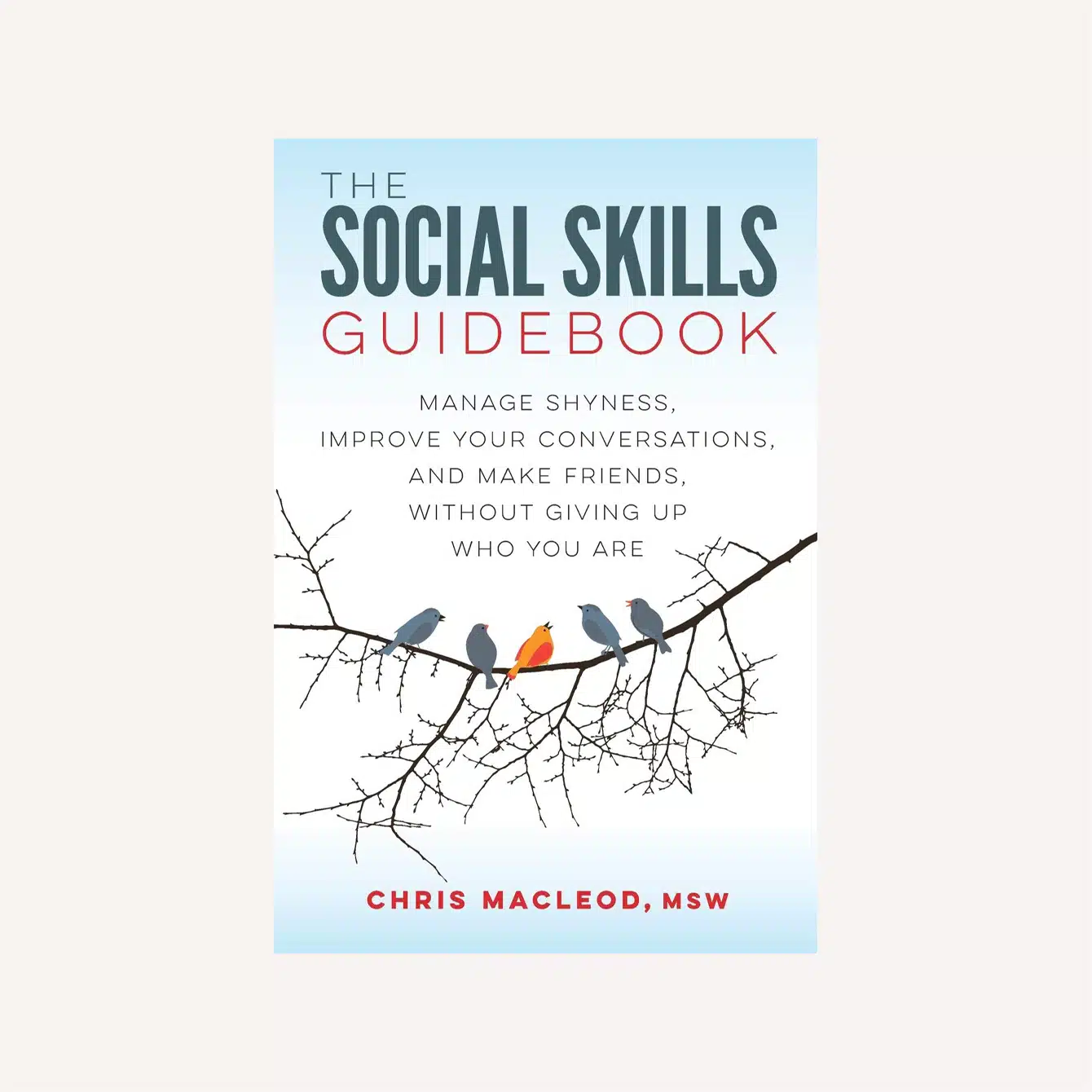 The Social Skills Guidebook