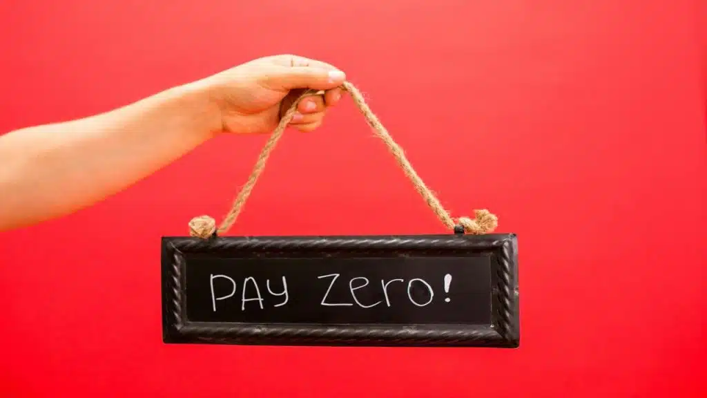 A sign saying “pay zero”